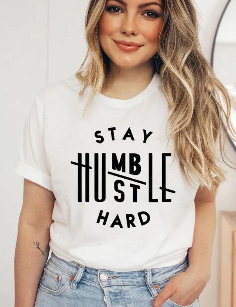 Stay Humble / Hustle Hard